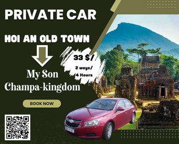 Private Car Hoi An – My Son Champa-Kingdom ( 2 ways/4 hours)